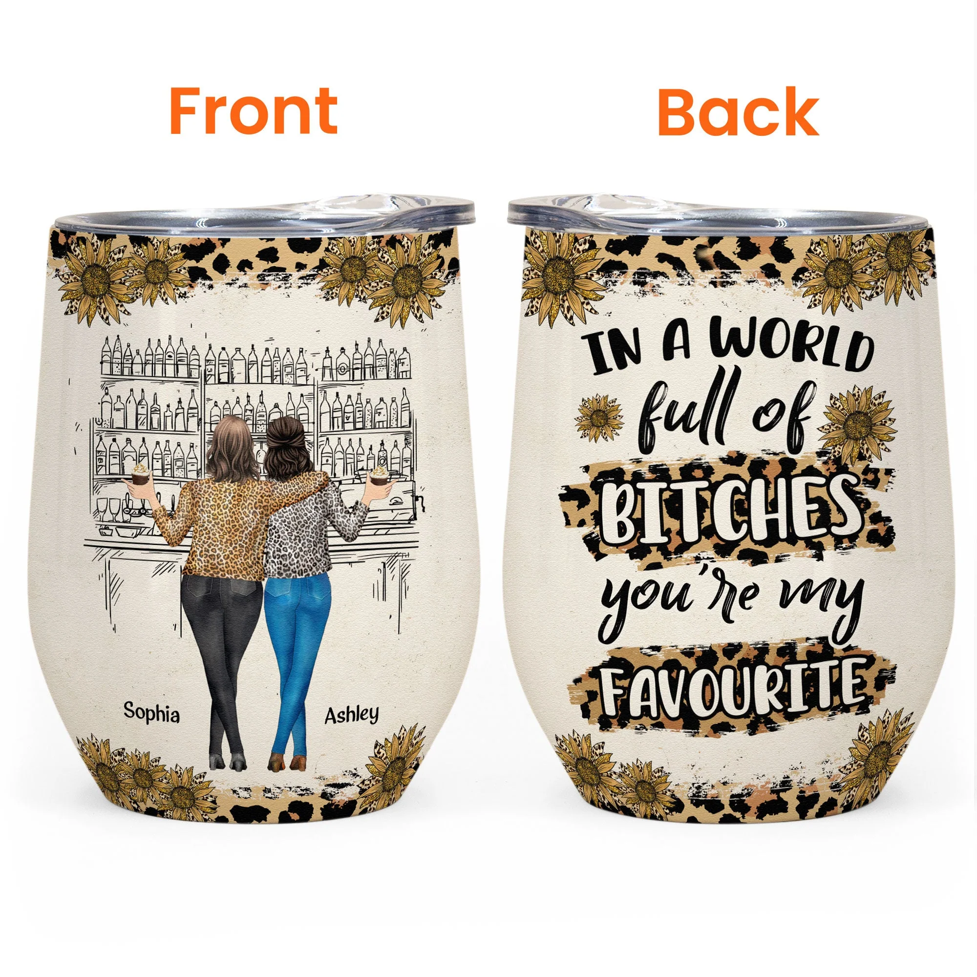 You're My Favorite Bitch - Personalized Wine Tumbler - Image 3