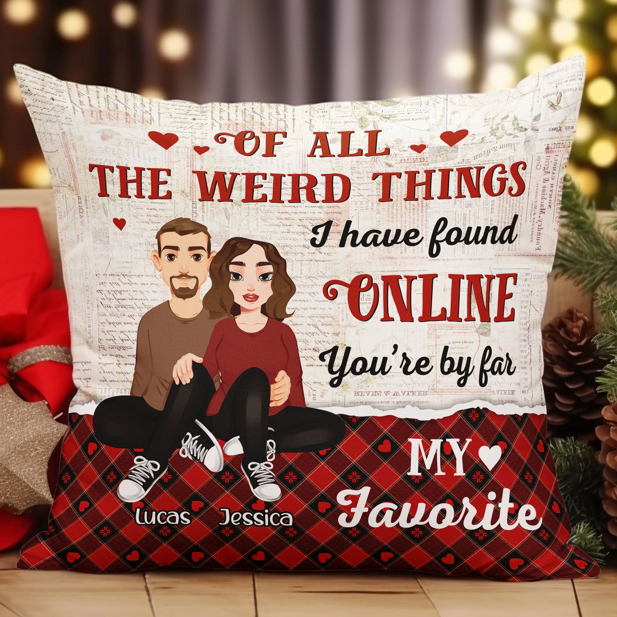 You'Re My Favorite You Are The Best Thing I Found Online - Personalized Pillow (Insert Included) - Image 2