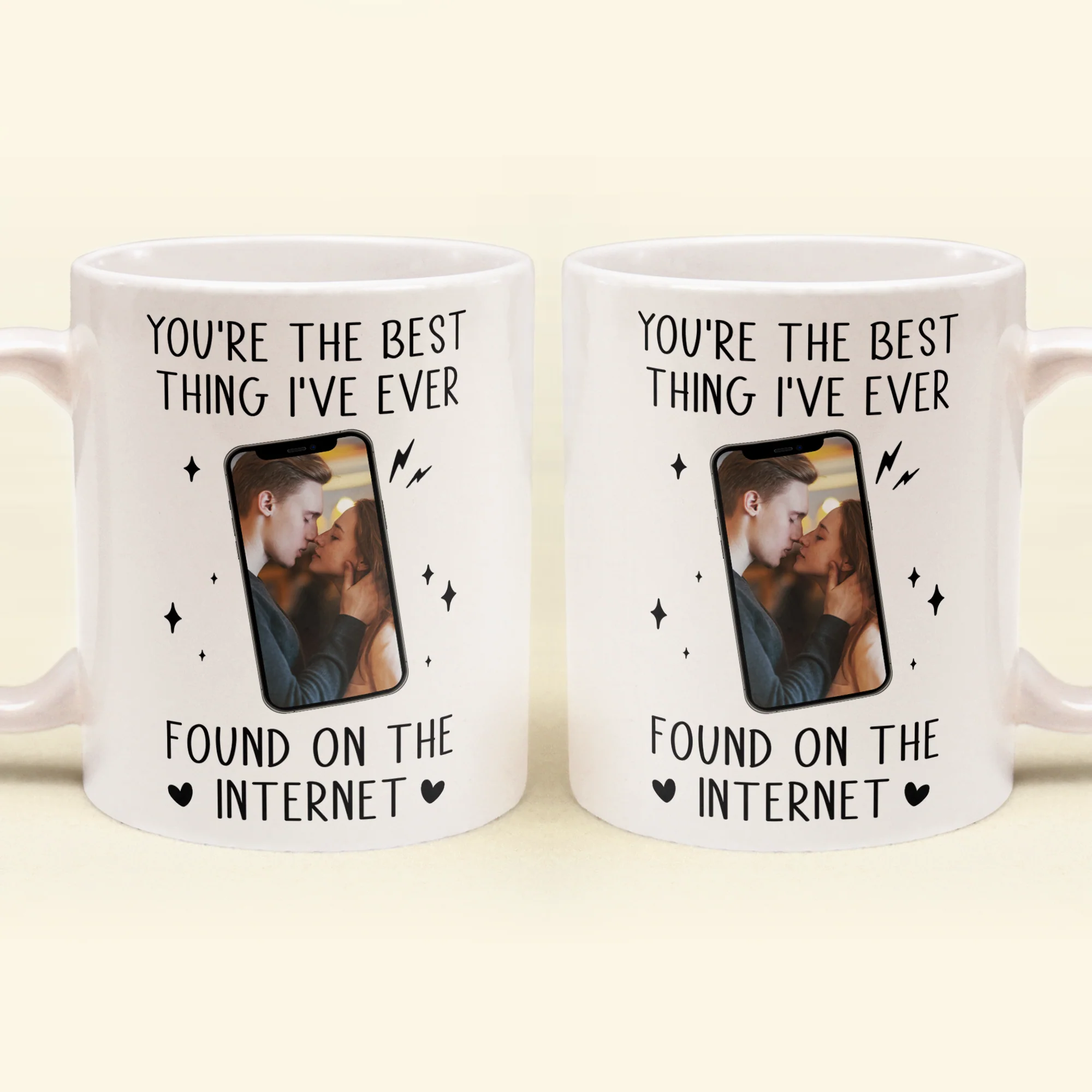 You're The Best Thing I've Ever Found On The Internet - Personalized Photo Mug - Image 2