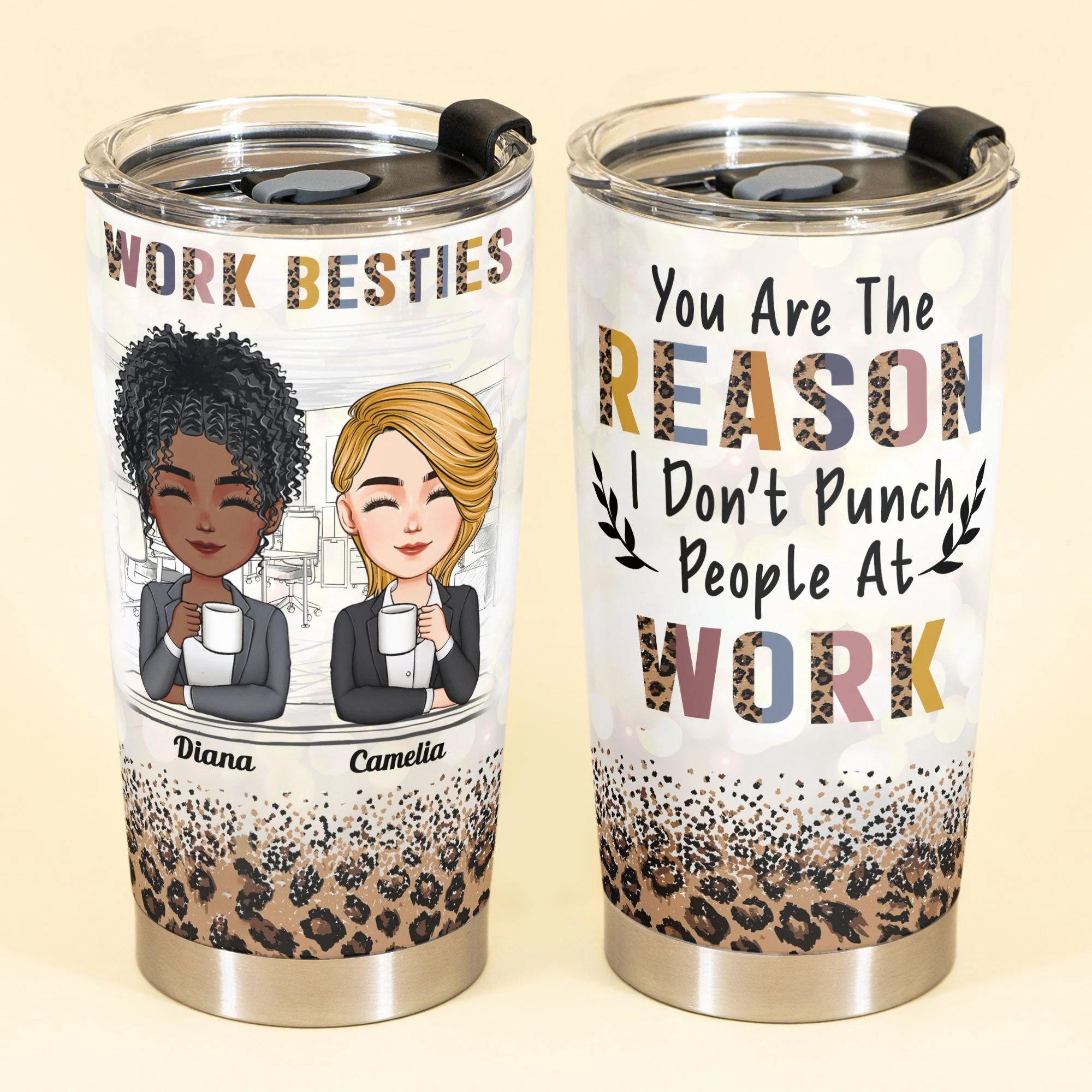 You're The Reason I Don't Punch People At Work - Personalized Tumbler Cup - Image 4